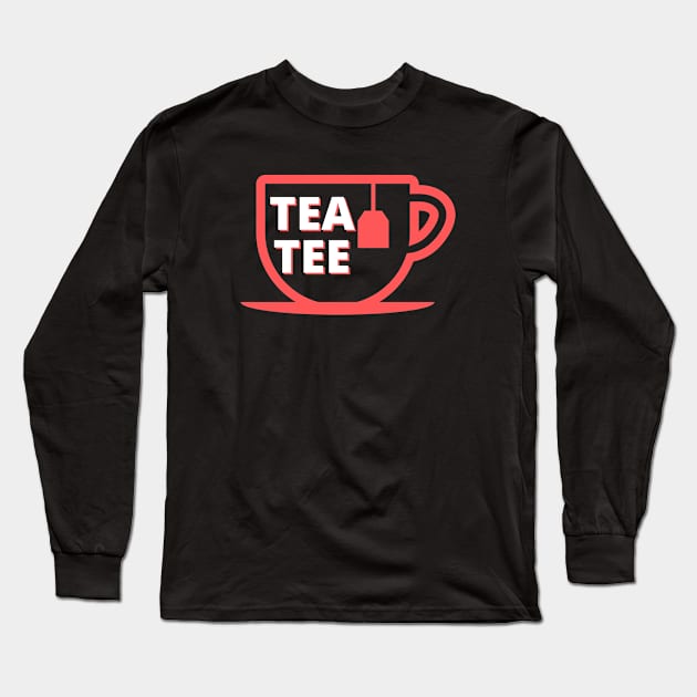 Tea Tee Long Sleeve T-Shirt by apparel.tolove@gmail.com